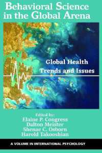 Behavioral Science in the Global Arena : Global Health Trends and Issues (International Psychology)