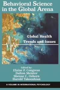 Behavioral Science in the Global Arena : Global Health Trends and Issues (International Psychology)