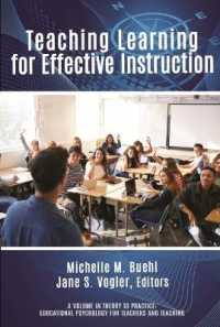 Teaching Learning for Effective Instruction (Theory to Practice: Educational Psychology for Teachers and Teaching)