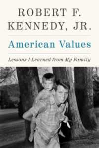American Values : Lessons I Learned from My Family