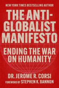 Anti-globalist Manifesto : Ending the War on Humanity -- Hardback