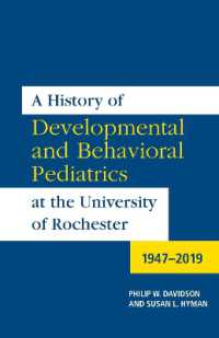 A History of Developmental and Behavioral Pediatrics at the University of Rochester : 1947-2019 (Meliora Press)
