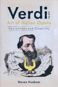 Verdi and the Art of Italian Opera : Conventions and Creativity (Eastman Studies in Music)