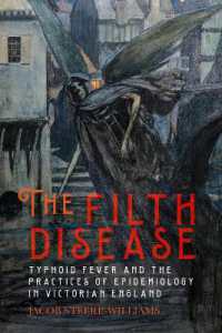 The Filth Disease : Typhoid Fever and the Practices of Epidemiology in Victorian England (Rochester Studies in Medical History)