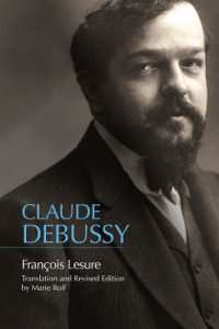 Claude Debussy : A Critical Biography (Eastman Studies in Music)