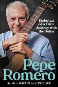 Pepe Romero : Dialogues on a Life's Journey with the Guitar