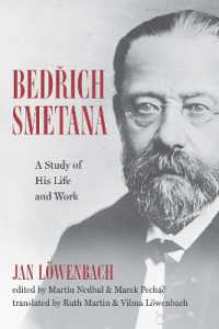 Bedrich Smetana : A Study of His Life and Work (Eastman Studies in Music)