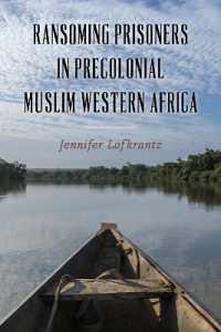 Ransoming Prisoners in Precolonial Muslim Western Africa (Rochester Studies in African History and the Diaspora)
