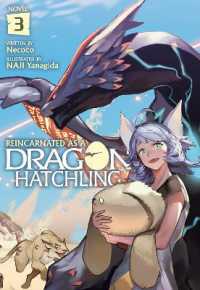 Reincarnated as a Dragon Hatchling (Light Novel) Vol. 3 (Reincarnated as a Dragon Hatchling (Light Novel))