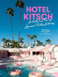 Hotel Kitsch : A Pretty Cool Tour of America's Fantasy Getaways
