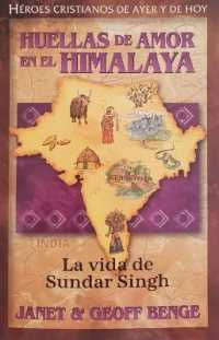 Sundar Singh (Spanish Edition) (Héroes Cristianos de Ayer y de Hoy)