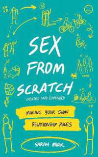 Sex from Scratch : Making Your Own Relationship Rules （2ND）