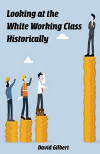 Looking at the White Working Class Historically