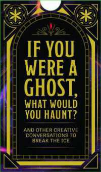If You Were a Ghost, What Would You Haunt? : And Other Creative Conversations to Break the Ice