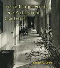 Preston Morgan Bolton, Texas Architect and Civic Leader Volume 21 (Sara and John Lindsey Series in the Arts and Humanities)