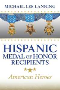 Hispanic Medal of Honor Recipients Volume 168 : American Heroes (Williams-ford Texas A&m University Military History Series)