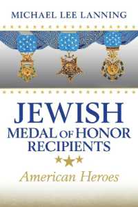 Jewish Medal of Honor Recipients Volume 169 : American Heroes (Williams-ford Texas A&m University Military History Series)