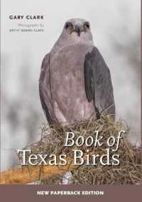 Book of Texas Birds Volume 63 (W. L. Moody Jr. Natural History Series)