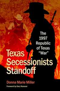 Texas Secessionists Standoff : The 1997 Republic of Texas 'War (The Texas Experience, Books Made Possible by Sarah '84 and Mark '77 Philpy)