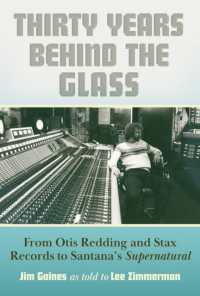 Thirty Years behind the Glass : From Otis Redding and Stax Records to Santana's Supernatural