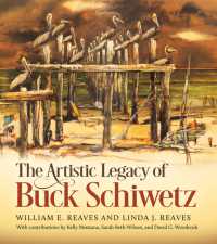 The Artistic Legacy of Buck Schiwetz, Volume 26 (Joe and Betty Moore Texas Art Series)