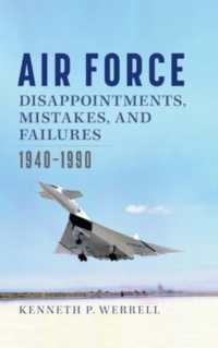 Air Force Disappointments, Mistakes, and Failures : 1940-1990 (Williams-ford Texas A&m University Military History Series)