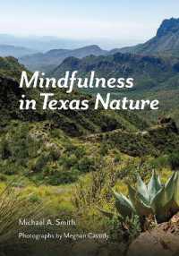 Mindfulness in Texas Nature (Gideon Lincecum Nature and Environment Series)