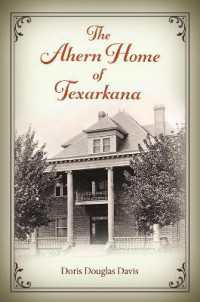 The Ahern Home of Texarkana (Red River Valley Books)