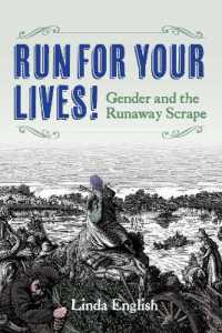 Run for Your Lives! : Gender and the Runaway Scrape (Elma Dill Russell Spencer Series in the West and Southwest)