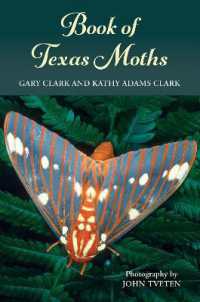 Book of Texas Moths (Gideon Lincecum Nature and Environment Series)