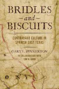 Bridles and Biscuits : Contraband Culture in Spanish East Texas (Red River Books, Sponsored by Texas a&m University-texarkana)