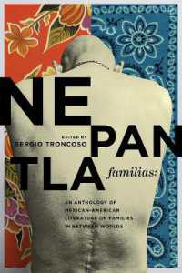 Nepantla Familias : An Anthology of Mexican American Literature on Families in between Worlds (Wittliff Collections Literary Series)