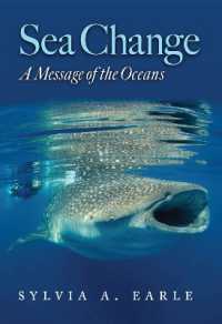 Sea Change : A Message of the Oceans (Harte Research Institute for Gulf of Mexico Studies Series, Sponsored by the Harte Research Institute for Gulf of Mexico Studies, Texas a&m University-corpus Christi)