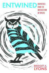 Entwined : Dispatches from the Intersection of Species (Wardlaw Books)