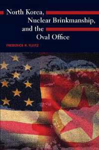North Korea, Nuclear Brinkmanship, and the Oval Office (Presidential Rhetoric Series)