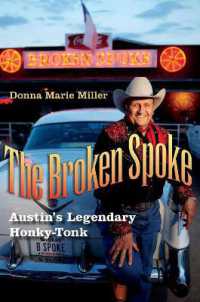 The Broken Spoke : Austin's Legendary Honky-Tonk (Gary Hartman Texas Music Series, Sponsored by the Center for Texas Music History, Texas State University)