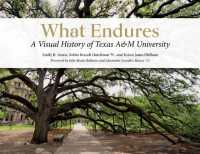 What Endures : A Visual History of Texas a&M University