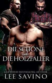 Die Schöne und die Holzfäller (Kantige Helden)