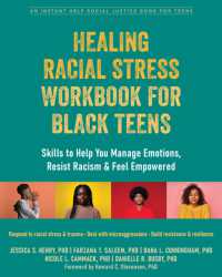 Healing Racial Stress Workbook for Black Teens : Skills to Help You Manage Emotions, Resist Racism, and Feel Empowered