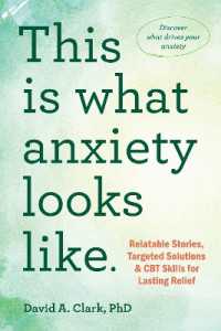 This Is What Anxiety Looks Like : Relatable Stories, Targeted Solutions, and CBT Skills for Lasting Relief