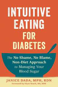 Intuitive Eating for Diabetes : The No Shame, No Blame, Non-Diet Approach to Managing Your Blood Sugar