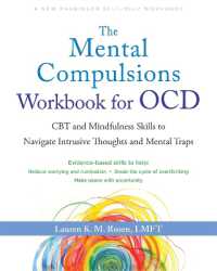 The Mental Compulsions Workbook for OCD : CBT and Mindfulness Skills to Navigate Intrusive Thoughts and Mental Traps