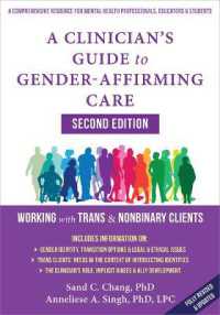 A Clinician's Guide to Gender-Affirming Care : Working with Trans and Nonbinary Clients （2ND）