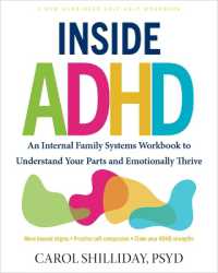Inside ADHD : An Internal Family Systems Workbook to Understand Your Parts and Emotionally Thrive