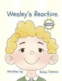 Wesley's Reaction : Special Edition
