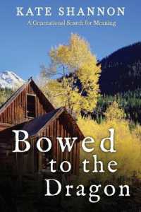 Bowed to the Dragon : A Generational Search for Meaning