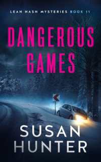 Dangerous Games (Leah Nash Mysteries)