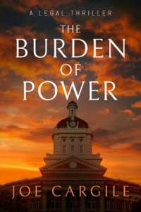 The Burden of Power : A Legal Thriller (Blake County Legal Thrillers)