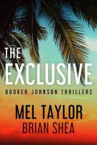 The Exclusive (Booker Johnson Thrillers)