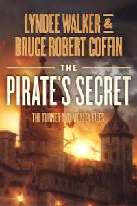 The Pirate's Secret (Turner and Mosley Files)